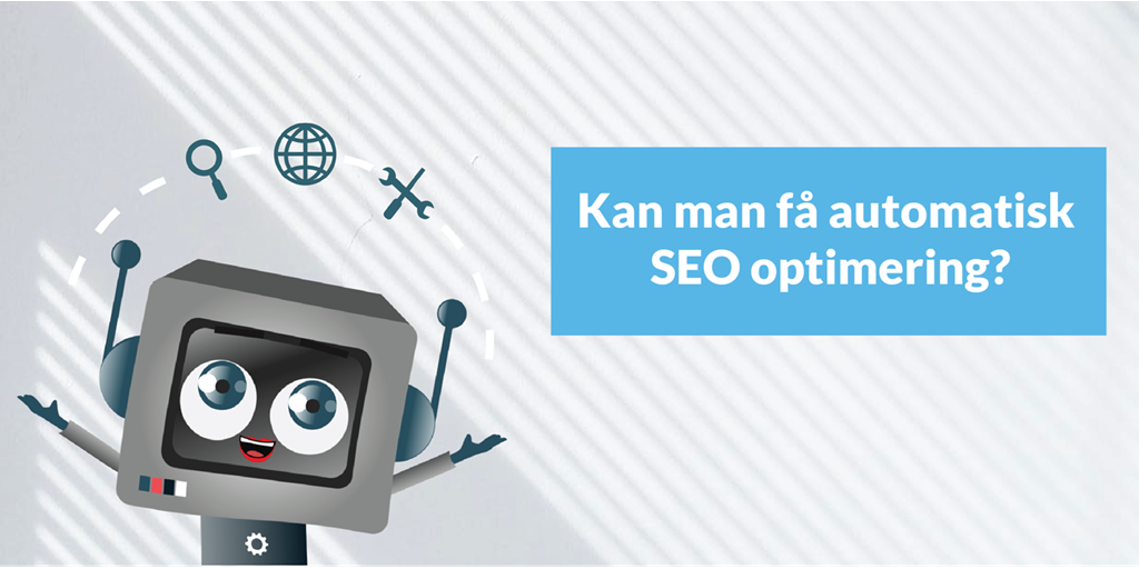 Kan man få automatisk SEO optimering?